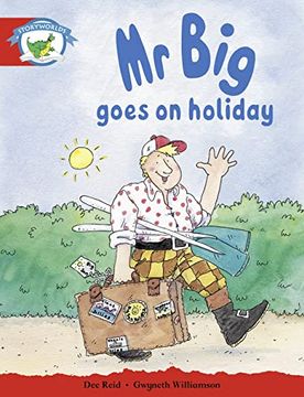 portada Literacy Edition Storyworlds Stage 1, Fantasy World, mr big Goes on Holiday (en Inglés)