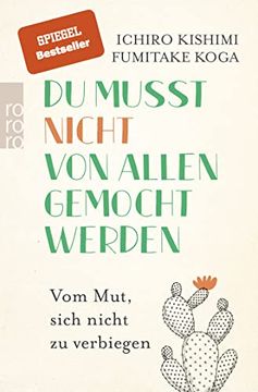 portada Du Musst Nicht von Allen Gemocht Werden: Vom Mut, Sich Nicht zu Verbiegen (in German)