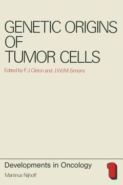 portada Genetic Origins of Tumor Cells (en Inglés)