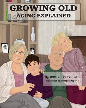 portada Growing Old: Aging Explained (en Inglés)