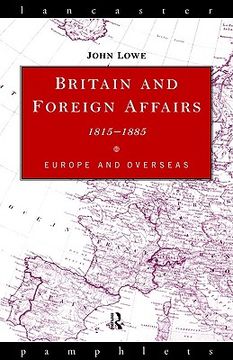 portada britain and foreign affairs 1815-1885: europe and overseas (en Inglés)