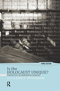 portada Is the Holocaust Unique? Perspectives on Comparative Genocide (en Inglés)
