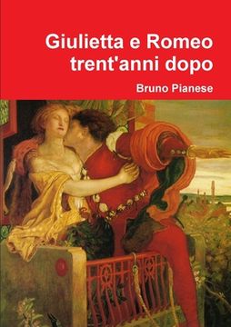 portada Giulietta e Romeo trent'anni dopo (in Italian)