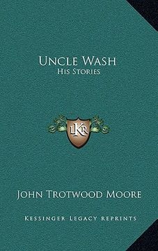 portada uncle wash: his stories (en Inglés)