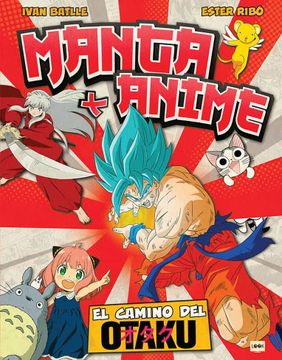 portada Manga + Anime: El Camino del Otaku (in Spanish)