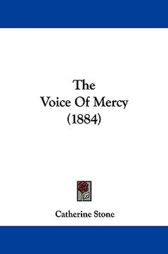 portada the voice of mercy (1884) (en Inglés)
