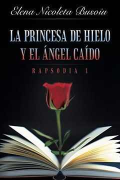 portada La Princesa de Hielo y el Ángel Caído: Rapsodia 1