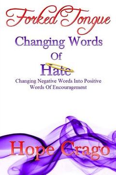 portada Forked Tongue: Changing Words Of Hate (in English)