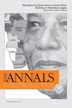 portada The Annals of the American Academy of Political & Social Science: Strengthening Governance in South Africa: Building on Mandela's Legacy (en Inglés)