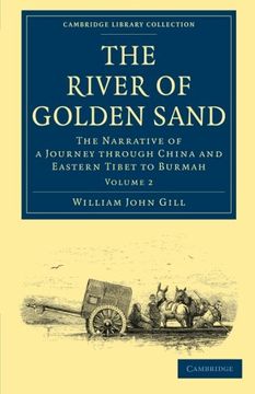 portada The River of Golden Sand 2 Volume Set: The River of Golden Sand - Volume 2 (Cambridge Library Collection - Travel and Exploration in Asia) (en Inglés)