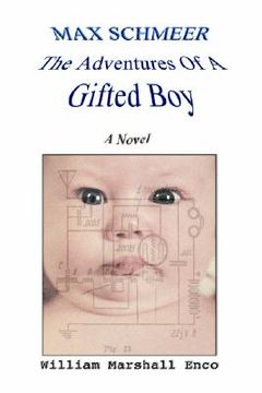 portada max schmeer: the adventures of a gifted boy (en Inglés)