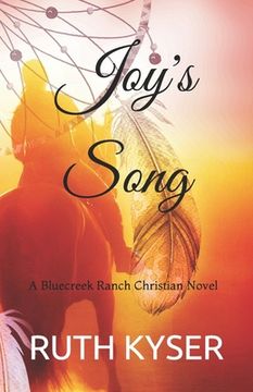 portada Joy's Song: A Bluecreek Ranch Christian Novel (in English)