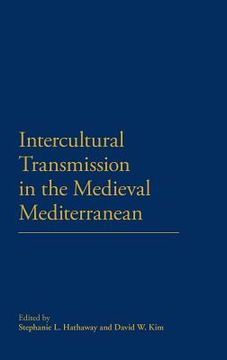portada intercultural transmission in the medieval mediterranean (en Inglés)