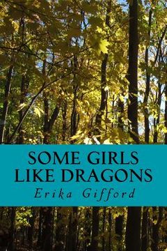 portada Some Girls Like Dragons (en Inglés)