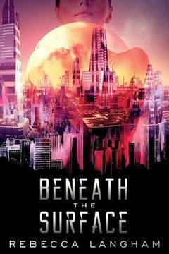 portada Beneath the Surface (The Outsider Project)
