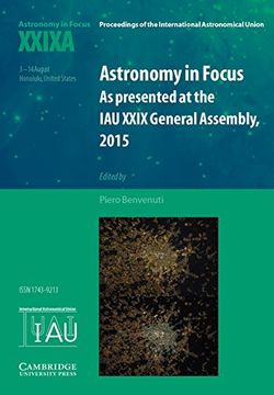 portada Astronomy in Focus XXIXA: Volume 1: As Presented at the IAU XXIX General Assembly, 2015 (Proceedings of the International Astronomical Union Symposia and Colloquia)