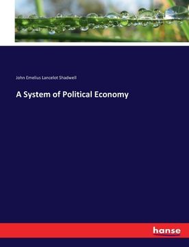 portada A System of Political Economy (in English)