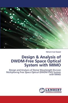 portada Design & Analysis of DWDM-Free Space Optical System with MIMO (en Inglés)
