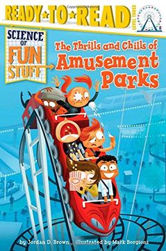 portada The Thrills and Chills of Amusement Parks (Science of Fun Stuff)