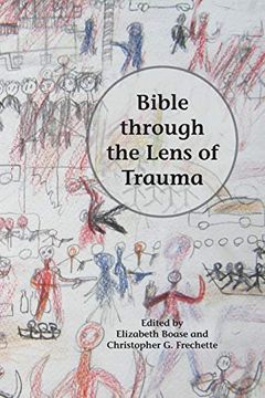 portada Bible Through the Lens of Trauma (Semeia Studies) (en Inglés)