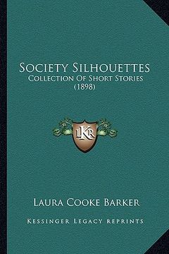 portada society silhouettes: collection of short stories (1898)