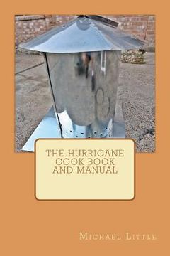 portada the hurricane cook book and manual (en Inglés)