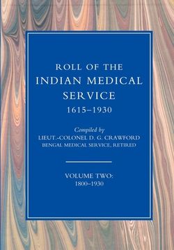 portada ROLL OF THE INDIAN MEDICAL SERVICE 1615-1930 Volume 2 (in English)