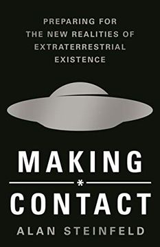 portada Making Contact: Preparing for the new Realities of Extraterrestrial Existenc (en Inglés)