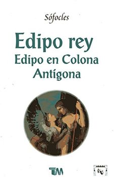 portada Edipo Rey, Eidpo en Colona Antigona (Spanish Edition)