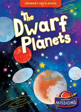 portada Dwarf Planets, the (Journey Into Space) (in English)
