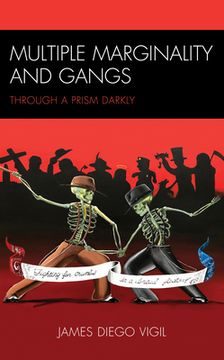 portada Multiple Marginality and Gangs: Through a Prism Darkly (in English)