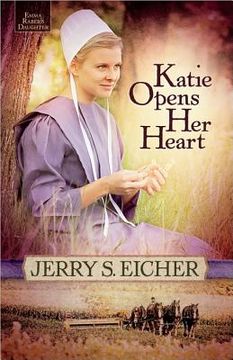 portada Katie Opens Her Heart (Emma Raber's Daughter) (en Inglés)