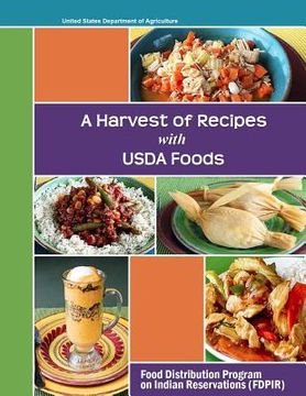 portada A Harvest of Recipes USDA Foods (en Inglés)