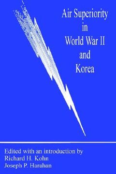 portada air superiority in world war ii and korea