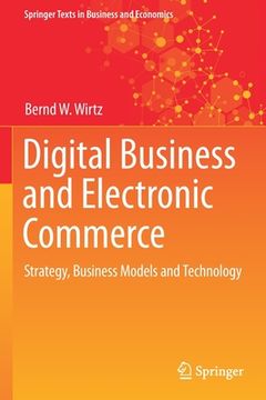 portada Digital Business and Electronic Commerce: Strategy, Business Models and Technology (en Inglés)