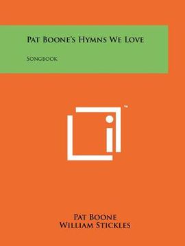 portada pat boone's hymns we love: songbook (en Inglés)