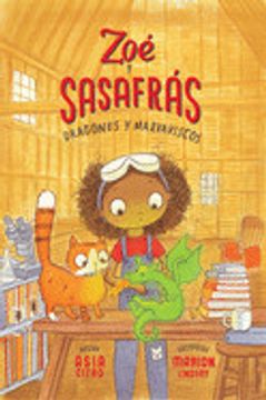 portada Dragones y Malvaviscos: Zoé y Sasafrás #1 (in Spanish)