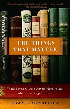 portada The Things That Matter: What Seven Classic Novels Have to say About the Stages of Life (in English)