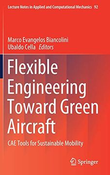 portada Flexible Engineering Toward Green Aircraft: Cae Tools for Sustainable Mobility (Lecture Notes in Applied and Computational Mechanics) (en Inglés)