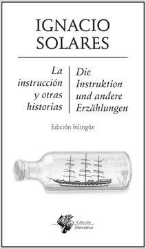 portada La Instrucci¢N y Otras Historias. Die Instruktion und Andere Erz„Hlungen (in Spanish)