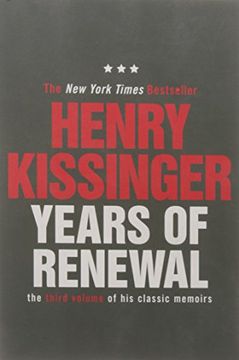portada Years of Renewal: The Concluding Volume of His Classic Memoirs (Kissinger Memoirs Volume 3)