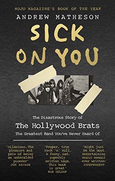 portada Sick On You: The Disastrous Story of The Hollywood Brats