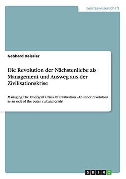 portada Die Revolution der Nächstenliebe als Management und Ausweg aus der Zivilisationskrise (German Edition)