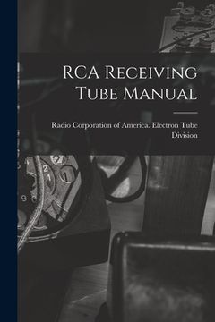 portada RCA Receiving Tube Manual (en Inglés)