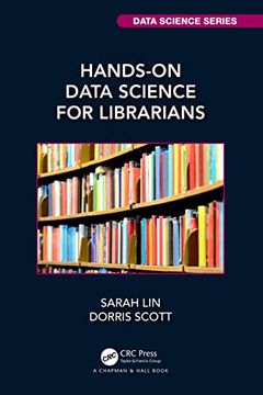 portada Hands-On Data Science for Librarians (Chapman & Hall (en Inglés)