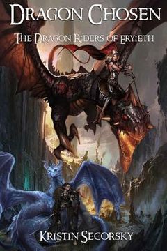 portada Dragon Chosen: The Dragon Riders of Eryieth (en Inglés)