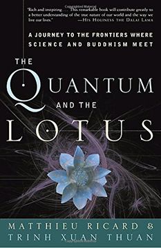 portada The Quantum and the Lotus: A Journey to the Frontiers Where Science and Buddhism Meet 