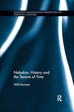 portada Nabokov, History and the Texture of Time (Routledge Transnational Perspectives on American Literature)
