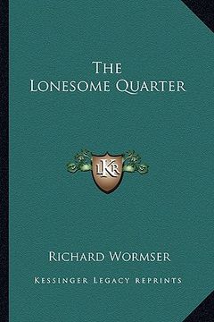 portada the lonesome quarter (en Inglés)