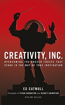 portada Creativity, Inc.: Overcoming The Unseen Forces That Stand In The Way Of True Inspiration (in Desconocido)